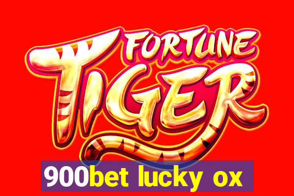 900bet lucky ox